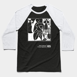 A Love Supreme - Minimal Style Graphic Artwork Baseball T-Shirt